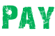 Pay